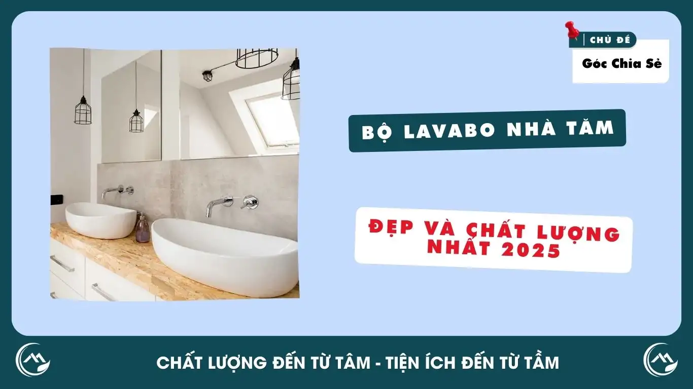 Bộ Lavabo Nhà Tắm Đẹp Và Chất Lượng Nhất 2025 1 Bo-Lavabo-Nha-Tam-Dep-Va-Chat-Luong-Nhat-2025.