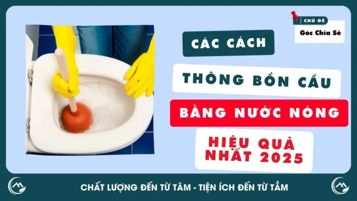 Cách Thông Bồn Cầu Bằng Nước Nóng Hiệu Quả Nhất 11 Cach-Thong-Bon-Cau-Bang-Nuoc-Nong-Hieu-Qua-Nhat