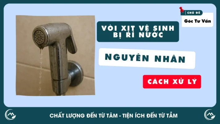 Đầu vòi xịt vệ sinh bị rỉ nước – Nguyên nhân và cách xử lý 7 Khung bai viet QMS 1366 x 768 1